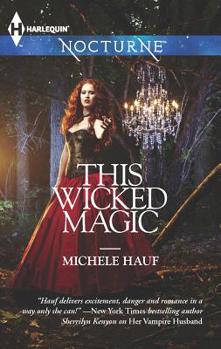 This Wicked Magic - Book #2 of the This Witchery