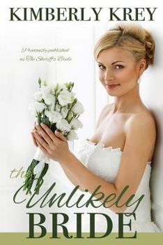 Paperback The Unlikely Bride: A Sweet Country Romance Book