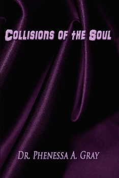 Paperback Collisions of the Soul: Into Me See Book