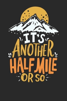 Paperback Gift Notebook: Hiking Dot Grid 6x9 120 Pages Book