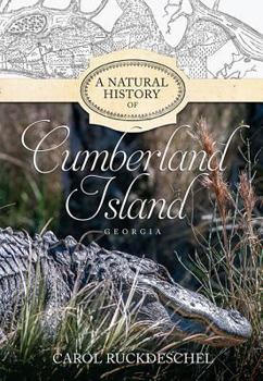 Paperback A Natural History of Cumberland Island, Georgia Book