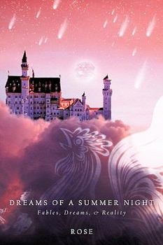 Paperback Dreams of a Summer Night: Fables, Dreams, & Reality Book