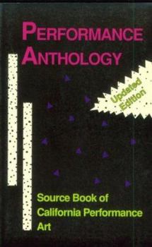 Paperback Performance Anthology: Source Book of California Performance Art (Updated Edition) Book