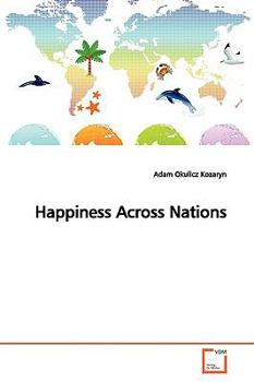 Paperback Happiness Across Nations Book