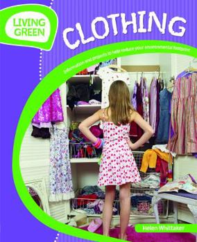 Library Binding Clothing: Information and Projects to Reduce Your Environmental Footprint Book