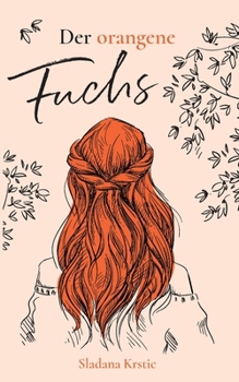 Der orangene Fuchs