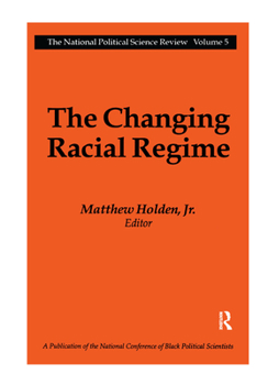 Hardcover The Changing Racial Regime Book