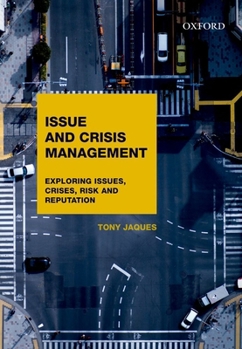 Paperback Issues and Crisis Management: Exploring Issues, Crises, Risk and Reputation Book