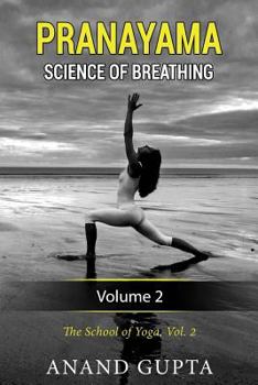 Paperback Pranayama: Science of Breathing: Volume 2 Book