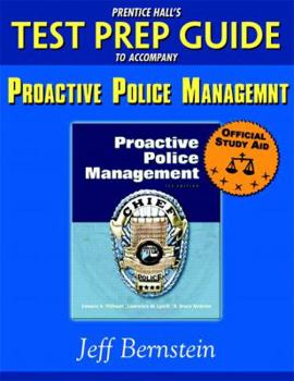 Paperback Prentice Hall's Test Prep Guide to Accompany Proactive Police Management Book