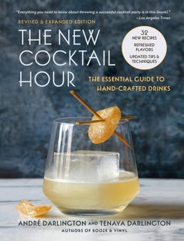 Hardcover The New Cocktail Hour: The Essential Guide to Handcrafted Drinks (Revised & Expanded Edition) Book