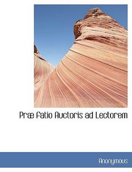 Paperback PR Fatio Auctoris Ad Lectorem [Latin] Book