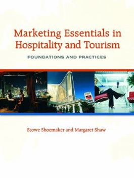 Paperback Marketing Essentials in Hospitality and Tourism: Foundations and Practices Book