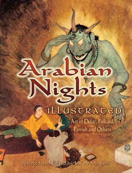 Paperback Arabian Nights Illustrated: Art of Dulac, Folkard, Parrish and Others Book