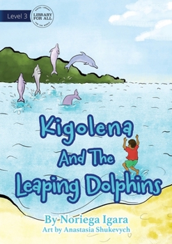 Paperback Kigolena and the Leaping Dolphins Book