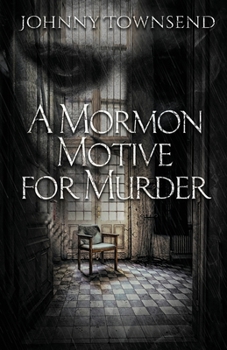 Paperback A Mormon Motive for Murder Book