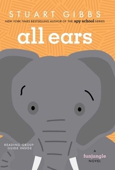 All Ears (FunJungle) - Book #9 of the FunJungle