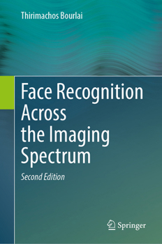 Hardcover Face Recognition Across the Imaging Spectrum Book