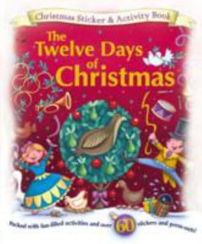Paperback Xmas Activity:12 Days of Christmas (Sticker and Activity Book) Book