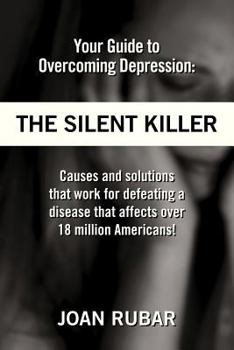 Paperback Your Guide To Overcoming Depression: The Silent Killer Book