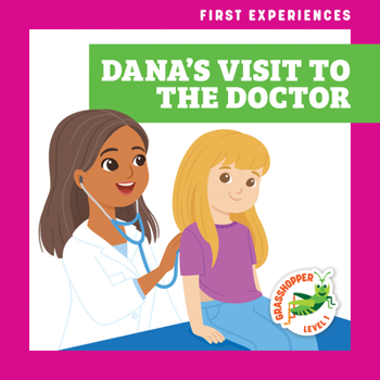 Paperback Dana's Visit to the Doctor Book