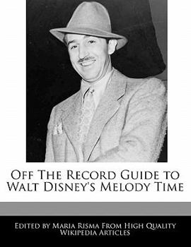 Paperback Off the Record Guide to Walt Disney's Melody Time Book