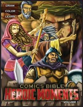 Paperback Comics Bible Heroic Moments Vol. 1: Coloring Book