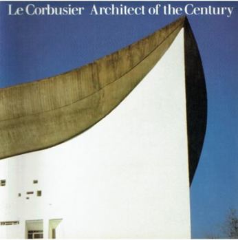Paperback Le Corbusier: Architect of the century Book