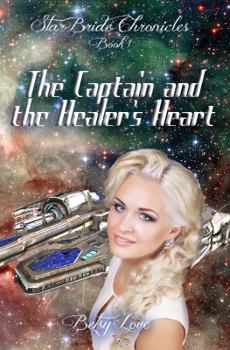 Paperback The Captain and the Healer's Heart Book