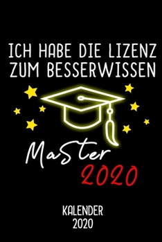 Paperback Kalender 2020 Master: Jahreskalender 2020 Mastertitel als Geschenk f?r Master Studenten / DIN A5 - 6x9 Zoll 120 Seiten / Terminkalender zum [German] Book