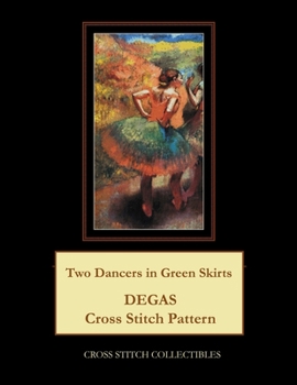 Two Dancers in Green Skirts: Degas Cross Stitch Pattern