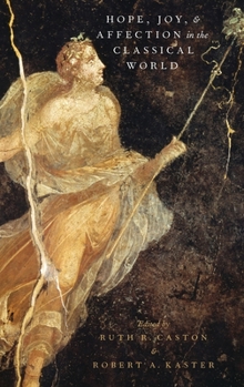 Hardcover Hope, Joy, and Affection in the Classical World Book