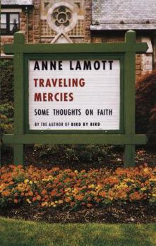 Hardcover Traveling Mercies: Some Thoughts on Faith Book