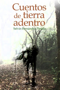 Paperback Cuentos de tierra adentro: 15 relatos de realismo mágico [Spanish] Book