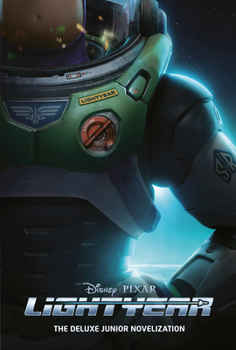 Hardcover Disney/Pixar Lightyear: The Deluxe Junior Novelization Book