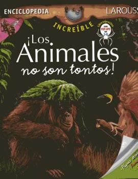 Hardcover Increible Enc. Los Anmales No Son Tontos [Spanish] Book