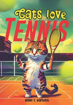 Paperback Cats Love Tennis Book