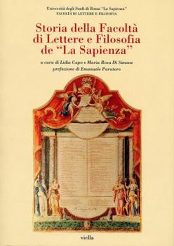 Paperback Storia Della Facolta Di Lettere E Filosofia de 'la Sapienza' [Italian] Book