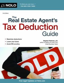 Paperback The Real Estate Agent's Tax Deduction Guide Book