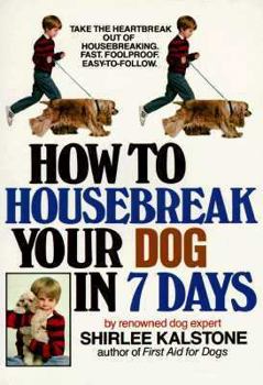 Paperback How to Housebreak Your Dog in Seven Days Book