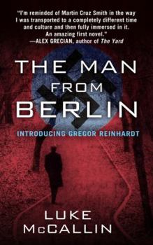 The Man from Berlin - Book #1 of the Gregor Reinhardt