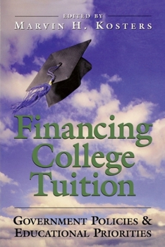 Paperback Financing College Tuition: Government Policies and Educational Priorities Book