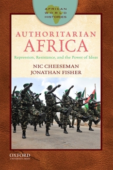 Paperback Authoritarian Africa: Repression, Resistance, and the Power of Ideas Book