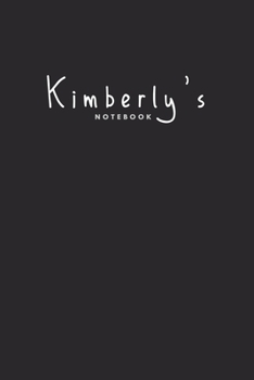 Paperback Kimberly's notebook: Unique notebook gift for women whose name's Kimberly Book