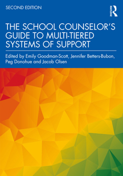 Paperback The School Counselor's Guide to Multi-Tiered Systems of Support Book