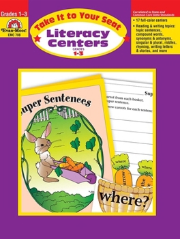 Paperback Take It to Your Seat: Literacy Centers, Grade 1 - 3 Teacher Resource Book