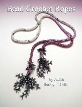 Paperback Bead Crochet Ropes: republished edition Book
