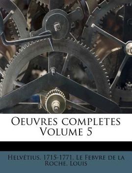 Paperback Oeuvres Completes Volume 5 [French] Book