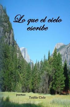 Paperback Lo que el cielo escribe [Spanish] Book