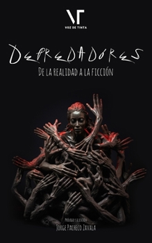 Paperback Depredadores: De la realidad a la ficción [Spanish] Book